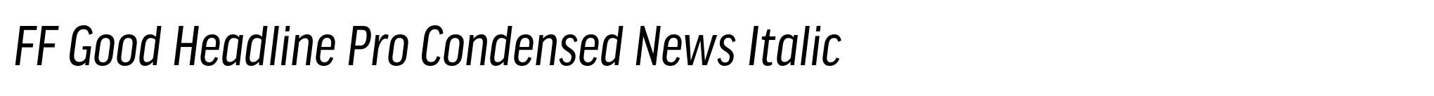 FF Good Headline Pro Condensed News Italic image